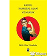 Kadn Kamusal Alan ve Hukuk Tekin Yaynevi