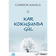 Kar Kokusunda Gl Favori Yaynlar