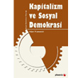 Kapitalizm ve Sosyal Demokrasi Phoenix Yaynevi