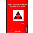 Hegel in Uluslararası İlişkiler Kuramı Dünya Tini, Devlet ve Savaş Phoenix Yayınevi