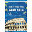 Siyasi ve Hukuki Olarak Avrupa Birlii Asil Yaynlar