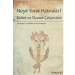 Neye Yarar Hatralar? Phoenix Yaynevi