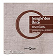 Googleden nce Hayal Yaynclk