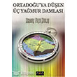 Ortadouya Den  Yamur Damlas Mola Kitap