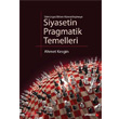 Smrgecilikten Kresellemeye Siyasetin Pragmatik Temelleri Phoenix Yaynevi