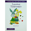 Suyumuz Tkenmesin Phoenix Yaynevi