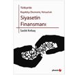 Trkiye de Kaytd Ekonomi, Yolsuzluk Siyasetin Finansman Phoenix Yaynevi