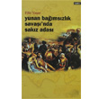 Yunan Bamszlk Sava nda Sakz Adas Phoenix Yaynevi