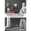 Trkiye`nin Kadnlar ve Folklorik zellikleri Olak Yaynclk