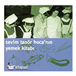 Sevim Tanr Hoca`nn Yemek Kitab Olak Yaynclk