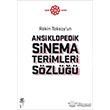 Rekin Teksoy`un Ansiklopedik Sinema Terimleri Szl Olak Yaynclk