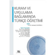 Kuram ve Uygulama Balamnda Trke retimi An Yaynclk