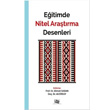 Eitimde Nitel Aratrma Desenleri An Yaynclk