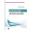 Engellilik Sosyolojisi An Yaynclk
