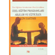 zel Eitime Gereksinimi Olan ouklara zel Eitim Programlar Aileler ve Eiticiler in El Kitab An Yaynclk
