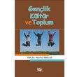 Genlik Kltr ve Toplum An Yaynclk