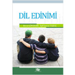 Dil Edinimi An Yaynclk