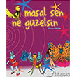 Masal Sen Ne Gzelsin Kitap Dostu Yaynlar