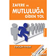 Zafere ve Mutlulua Giden Yol Omega Yaynlar