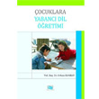 Çocuklara Yabancı Dil Öğretimi Anı Yayıncılık