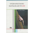 Otizm Spektrumu Hastalklar ve Gz An Yaynclk