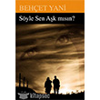 Syle Sen Ak msn? Romantik Kitap