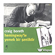 Hemingway`le Yemek Bir enliktir Olak Yaynclk
