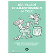 Bir Veledi Ehliletirmenin 50 Yolu Optimist Yaynevi