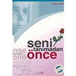 Seni Tanmadan nce Romantik Kitap