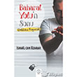 Baharat Yolu`n Sonu Post Yaynlar