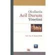 Okullarda Acil Durum Ynetimi An Yaynclk