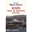 Kırım Savaş ve Diplomasi 1853 1856 Tarihçi Kitabevi