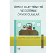 rnek Olay Yntemi ve Eitimde rnek Olaylar An Yaynclk