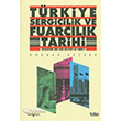 Trkiye Sergicilik ve Fuarclk Tarihi Tarih Vakf Yurt Yaynlar