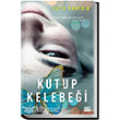 Kutup Kelebei Carpe Diem Kitap