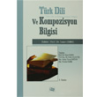 Trk Dili ve Kompozisyon Bilgisi An Yaynclk