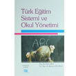 Trk Eitim Sistemi ve Okul Ynetimi An Yaynclk