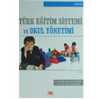 Trk Eitim Sistemi ve Okul Ynetimi An Yaynclk