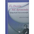 Devrin Yol Ayrmnda Yakup Kadri Karaosmanolu An Yaynclk