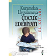 Kuramdan Uygulamaya ocuk Edebiyat El Kitab Grafiker Yaynlar