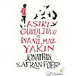 Ar Grltl ve nanlmaz Yakn Siren Yaynlar