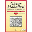 Gavur Mahallesi Aras Yaynclk