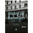 Halep`in Baronlar  Aras Yaynclk
