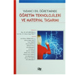 Yabanc Dil retiminde retim Teknolojileri ve Materyal Tasarm An Yaynclk