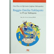 Reggio Emilia Yaklam ve Proje Yaklam An Yaynclk