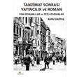 Tanzimat Sonras Yaynclk ve Roman topya Yaynevi