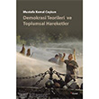 Demokrasi Teorileri ve Toplumsal Hareketler Dipnot Yaynlar