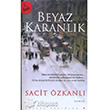 Beyaz Karanlk Sosyal Yaynlar