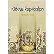 Trkiye Kaplcalar Bilge Kltr Sanat