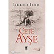 ete Aye 2. Cilt Bilge Kltr Sanat